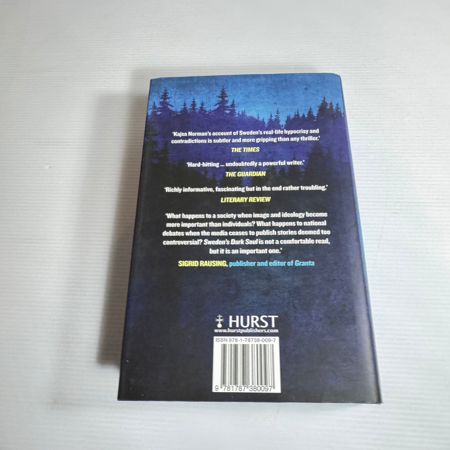 Sweden's Dark Soul: The Unravelling Of A Utopia - Kajsa Norman (New)