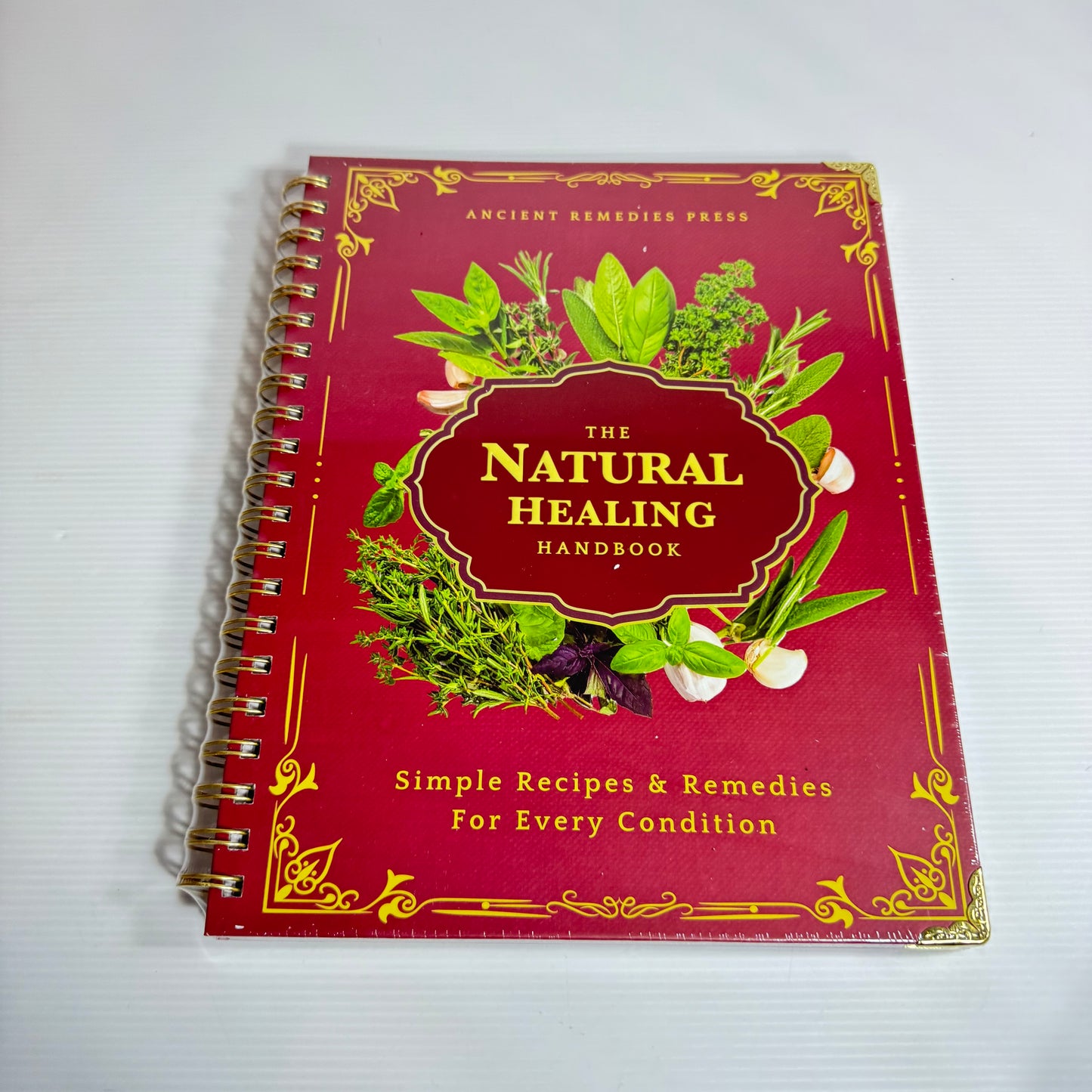 The Natural Healing Handbook : Simple Recipes & Remedies for Every Condition (New)