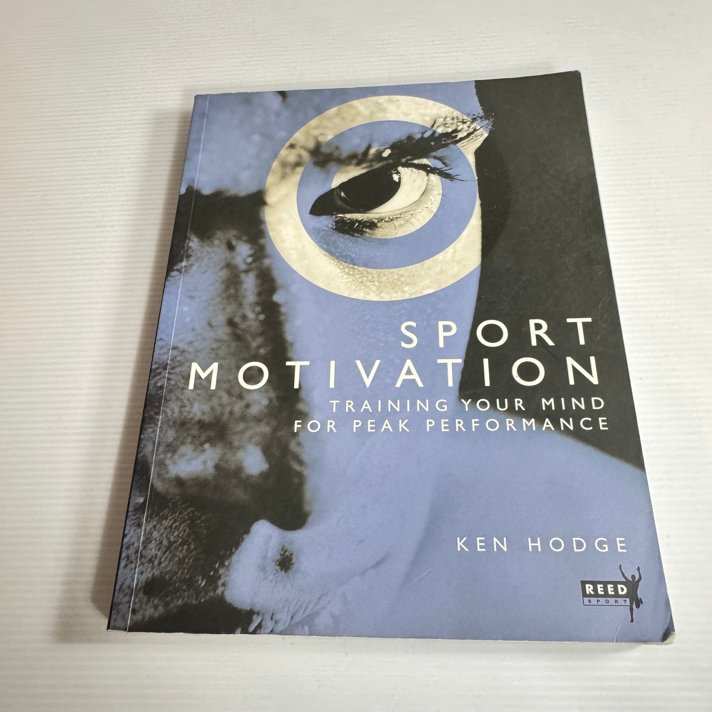 Sport Motivation: Training Your Mind For Peak Performance - Ken Hodge