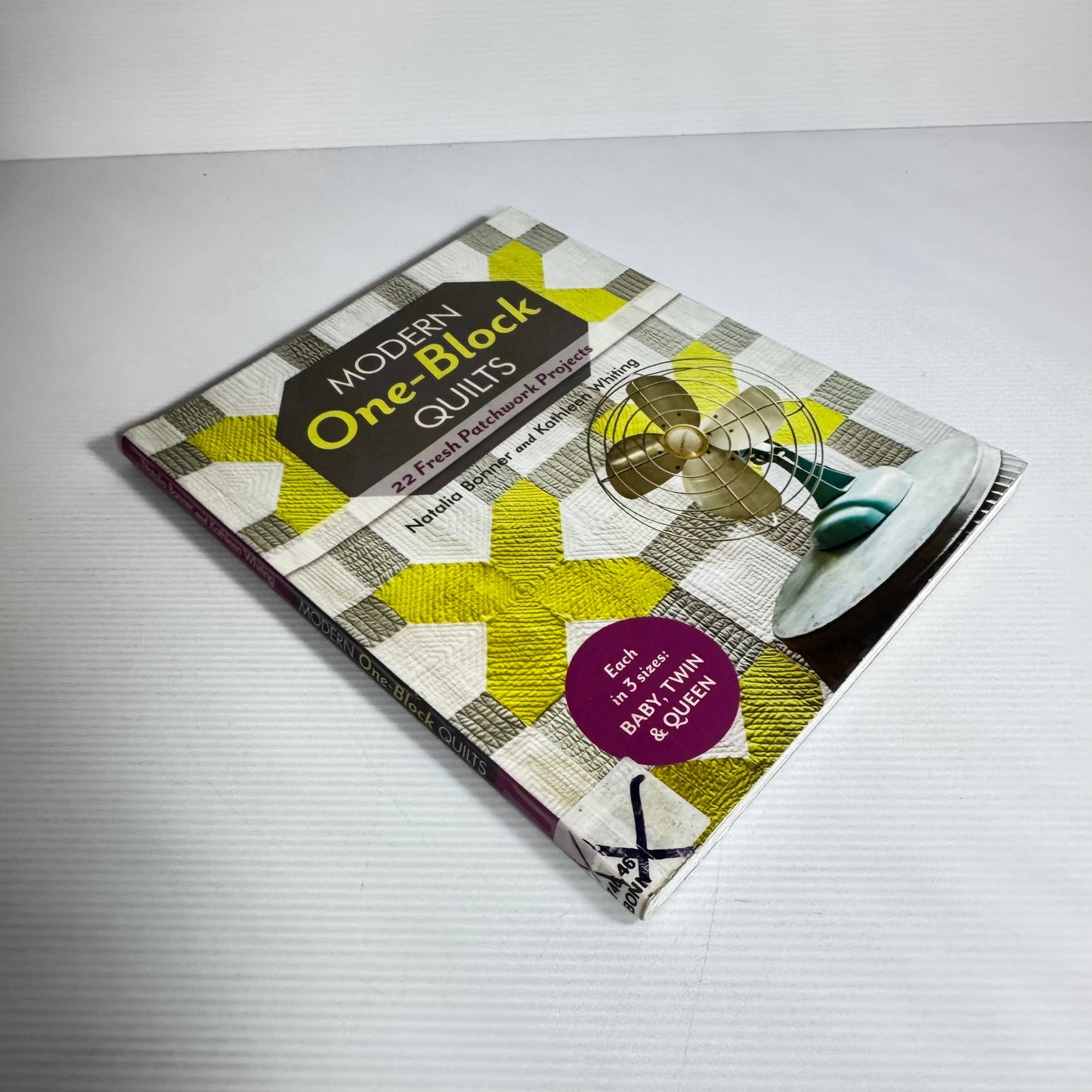 Modern One-Block Quilts - Natalia Bonner And Kathleen Whiting