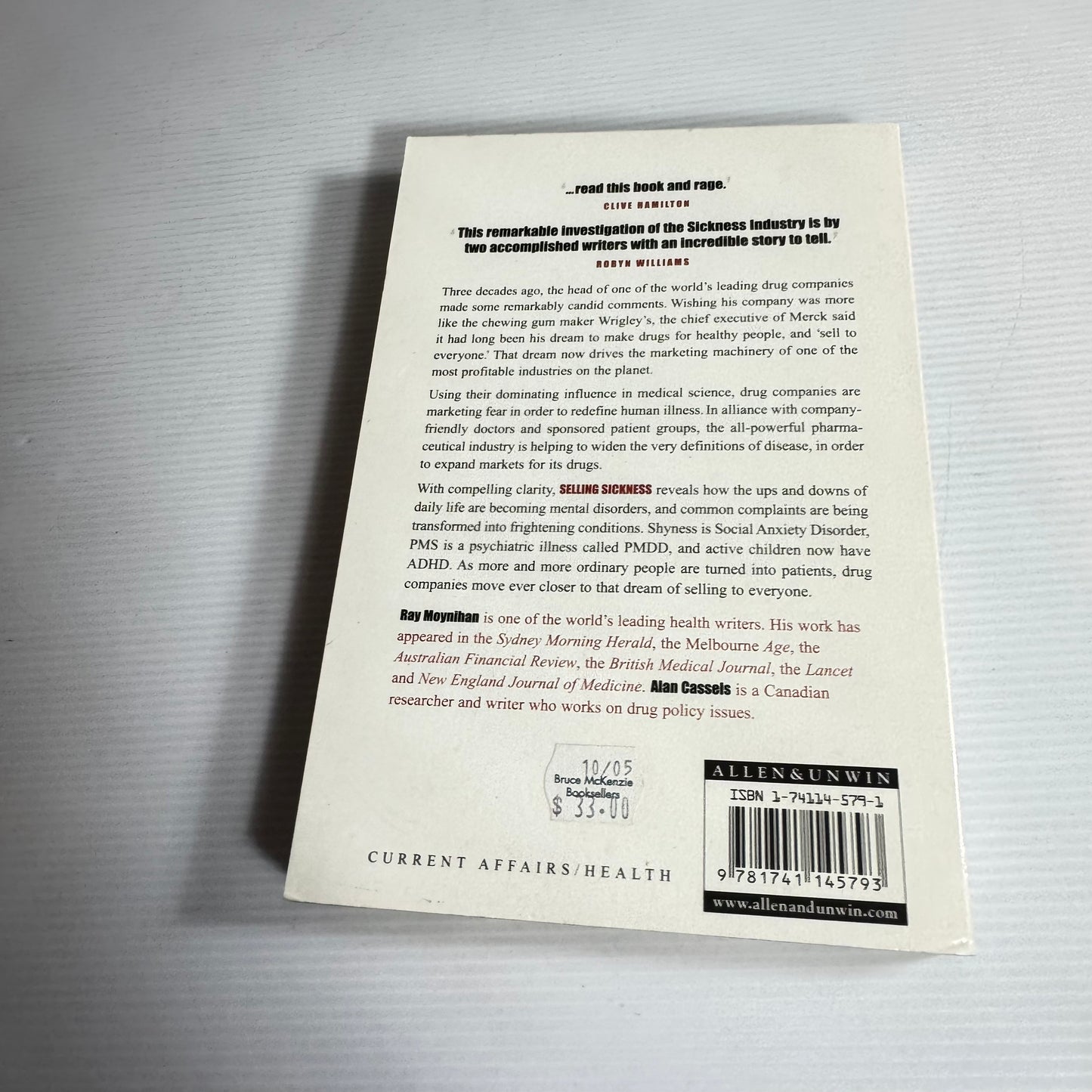 Selling Sickness: How Drug Companies Are Turning Us All Into Patients - Ray Moynihan and Alan Cassels