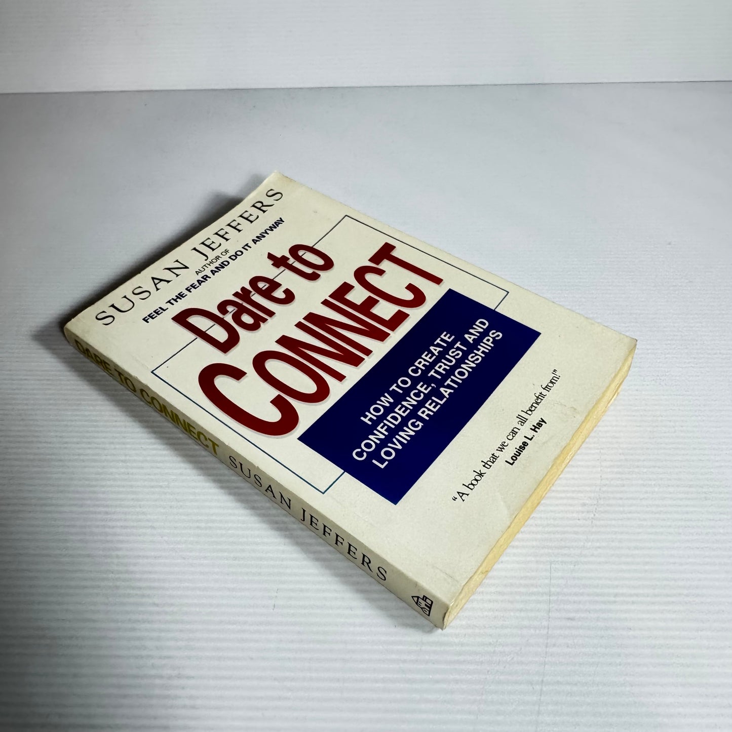 Dare To Connect - Susan Jeffers