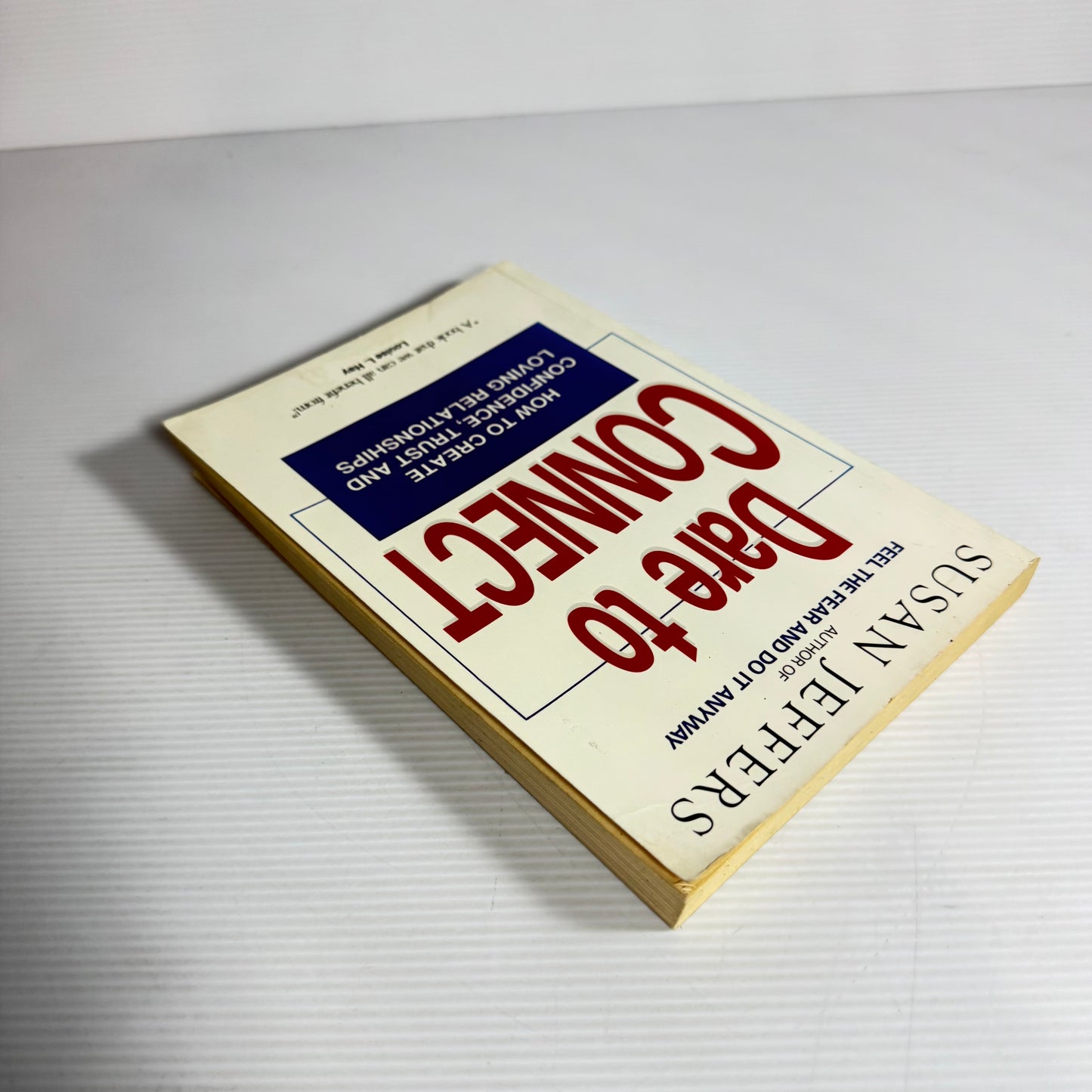 Dare To Connect - Susan Jeffers