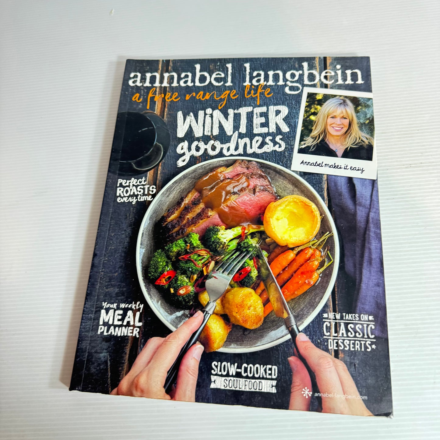 Winter Goodness - Annabel Langbein