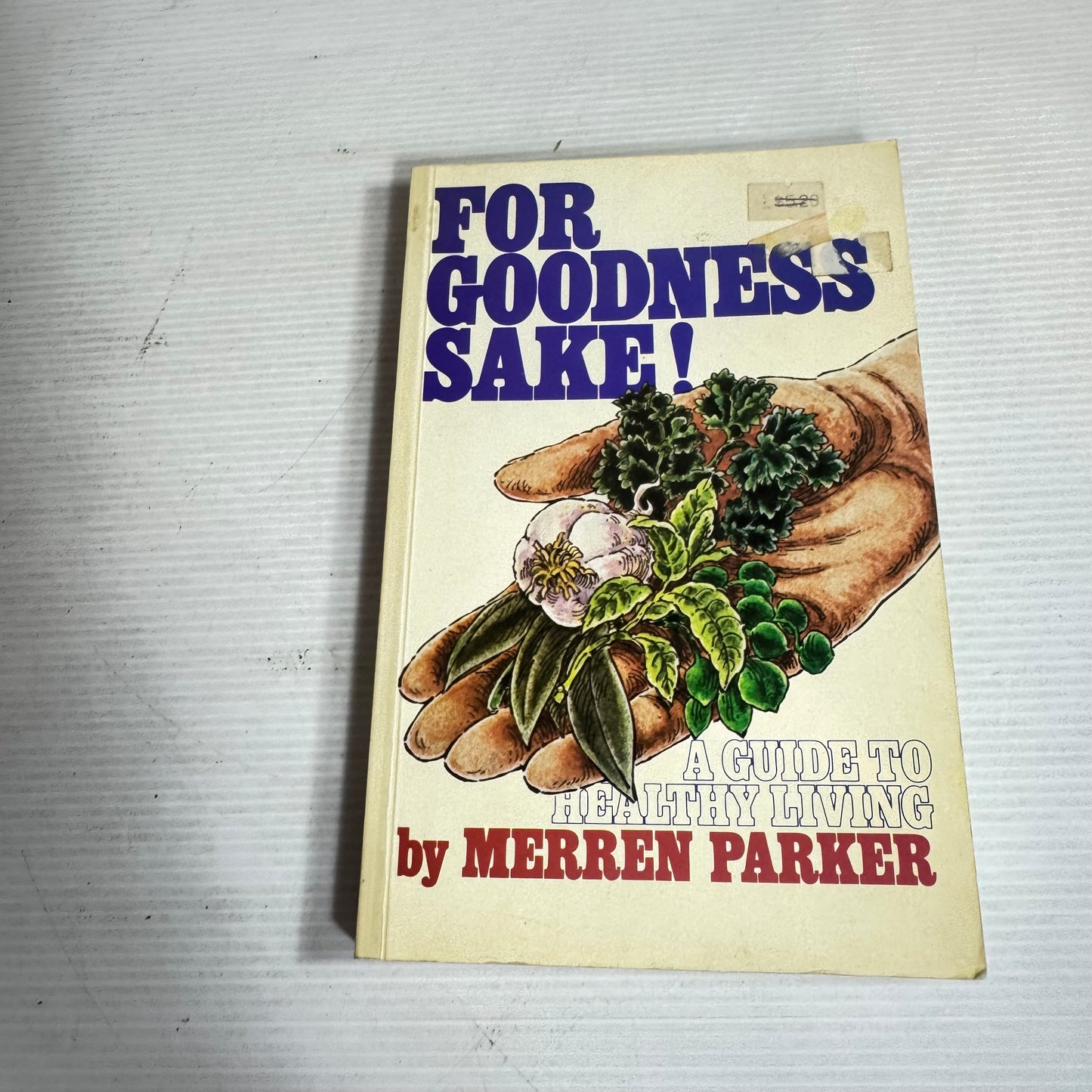 Health Food Guides Book Bundle x 3 : SuperFoods - Steven Pratt, M.D. & Kathy Matthews, The Chemical Maxe - Bill Statham, For Goodness Sake! - Merren Parker (2885)(2885)