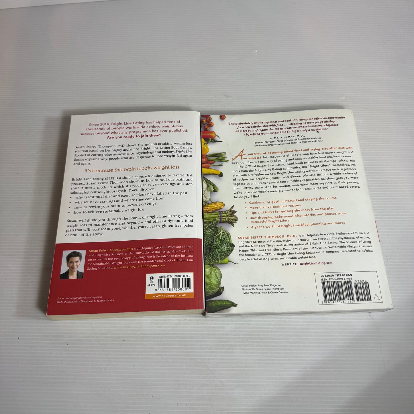 Bright Line Eating by Susan Peirce Thompson Ph.D Book Bundle x 2 : Bright Line Eating & The Official Bright Line Eating Cookbook (2830) (2830)