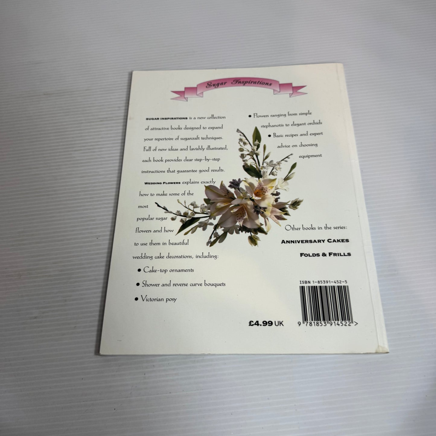 Sugar Craft / Icing Book Bundle x 2 Books : Creative Sugarpaste & Wedding Flowers(2478)