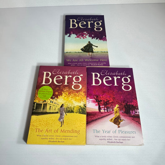 Elizabeth Berg Book Bundle x 3 : We Are All Welcome Here, The Year of Pleasures, The Art of Mending(3054)
