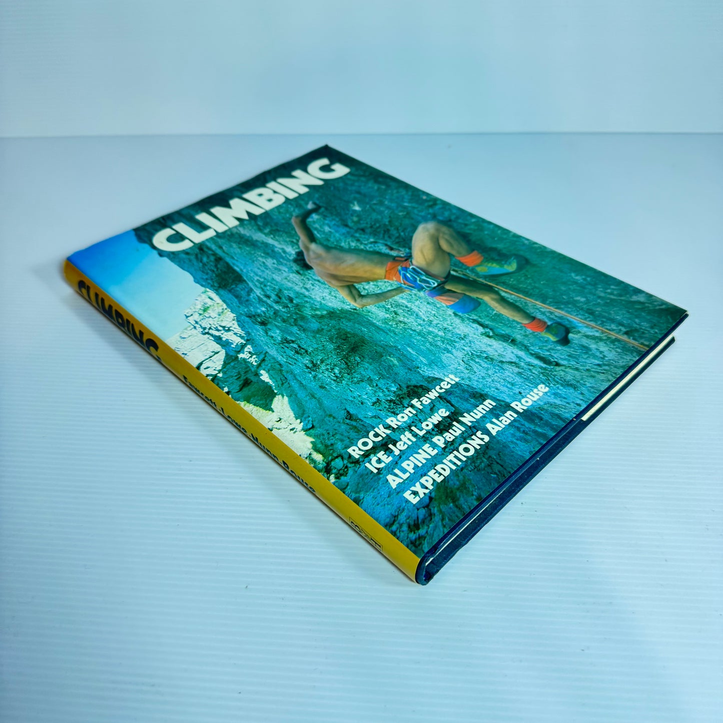 Climbing - Fawcett, Lowe, Nunn, Rouse (First Edition 1986)