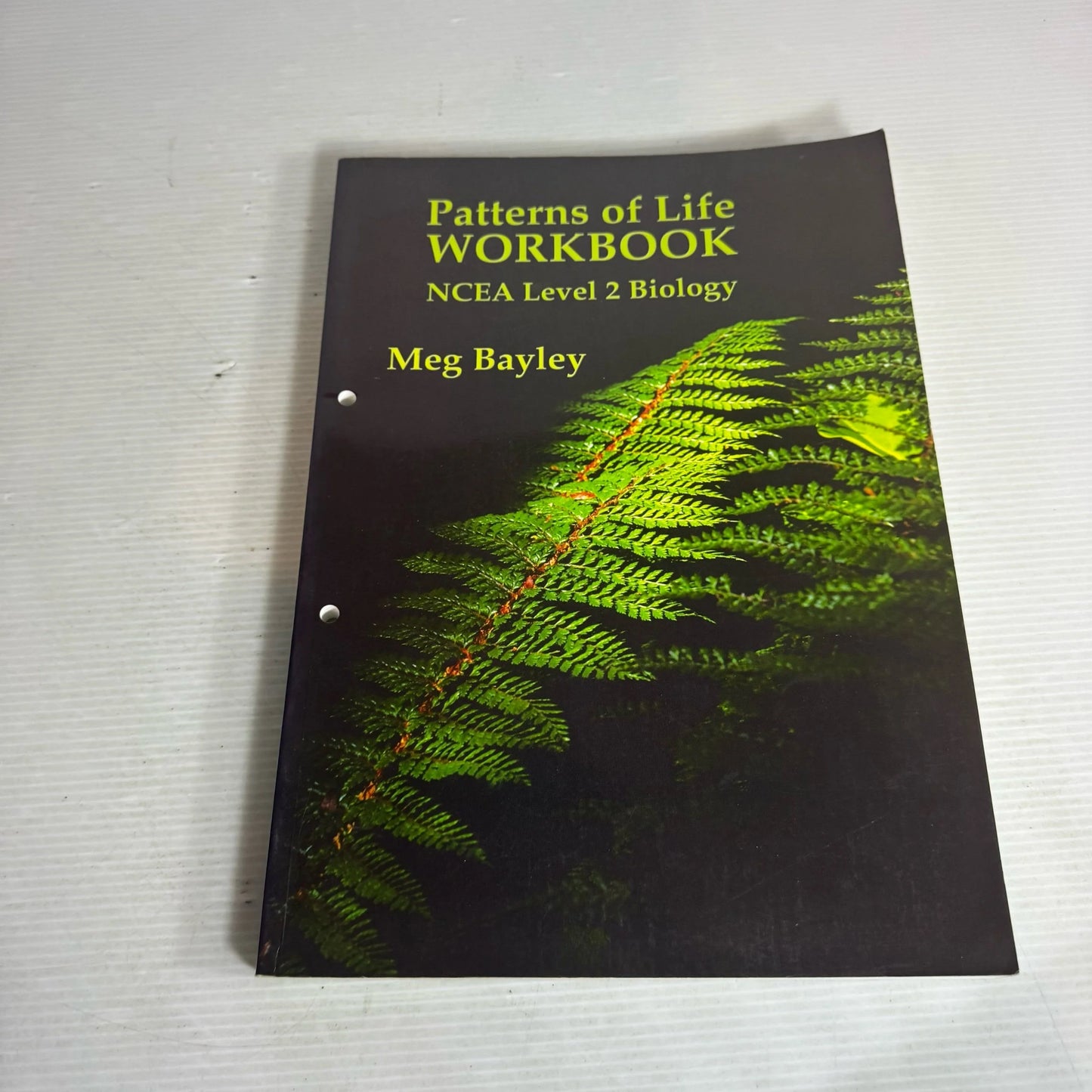 Patterns Of Life For NCEA Level 2 & NCEA Level 2 Biology Workbook - Meg Bayley
