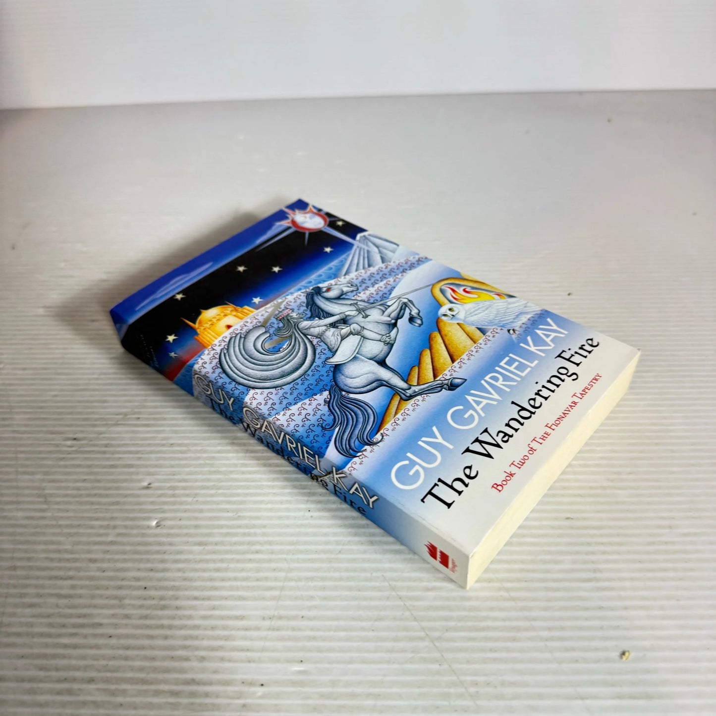 The Wandering Fire: Book 2 of The Fionavar Tapestry - Guy Gavriel Kay