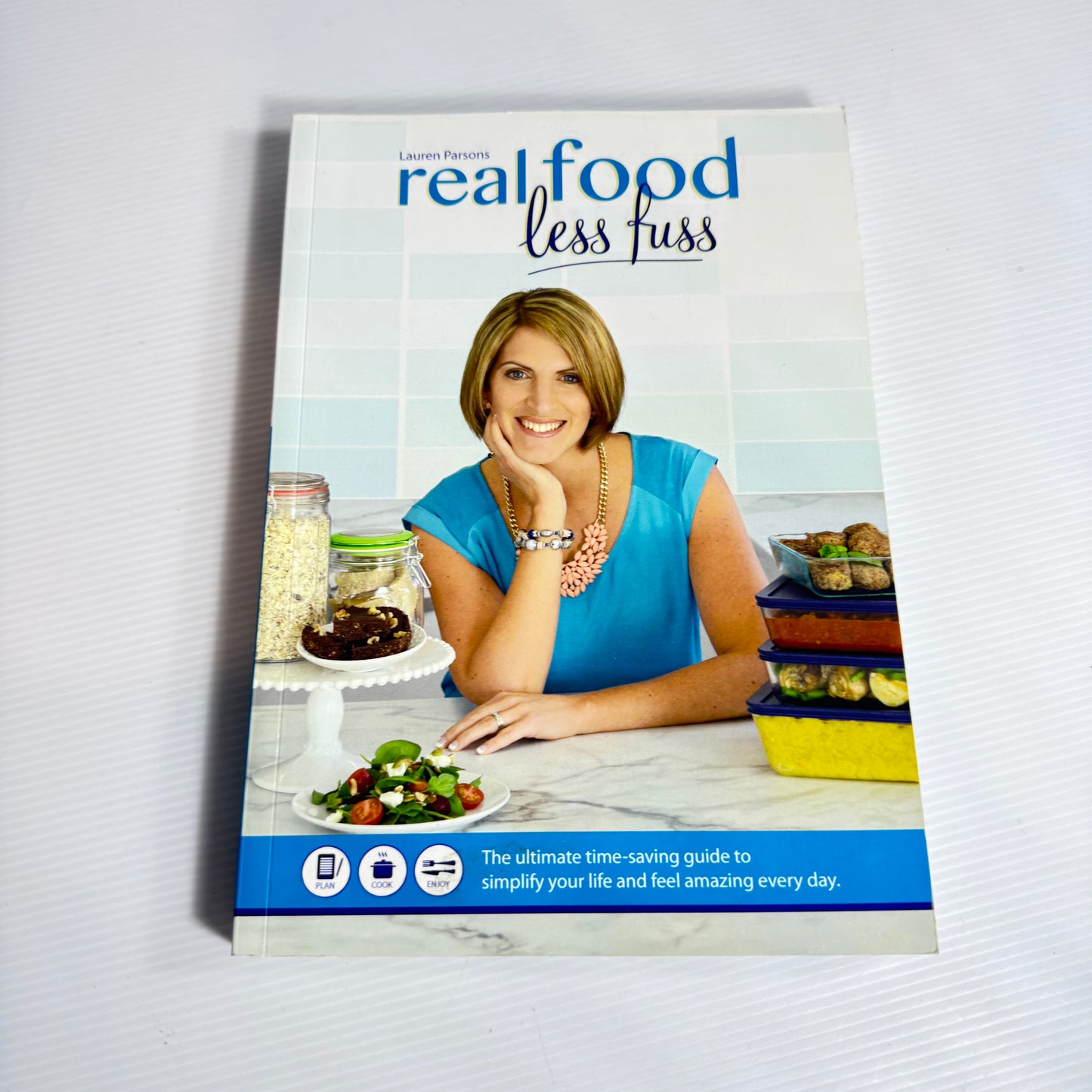 Real Food Cookbook Bundle x 2 : Lauren Parsons Real Food Less Fuss & Real Fresh Food : Healthy Meals For Busy People - Anna & Roger Wilde (3174)