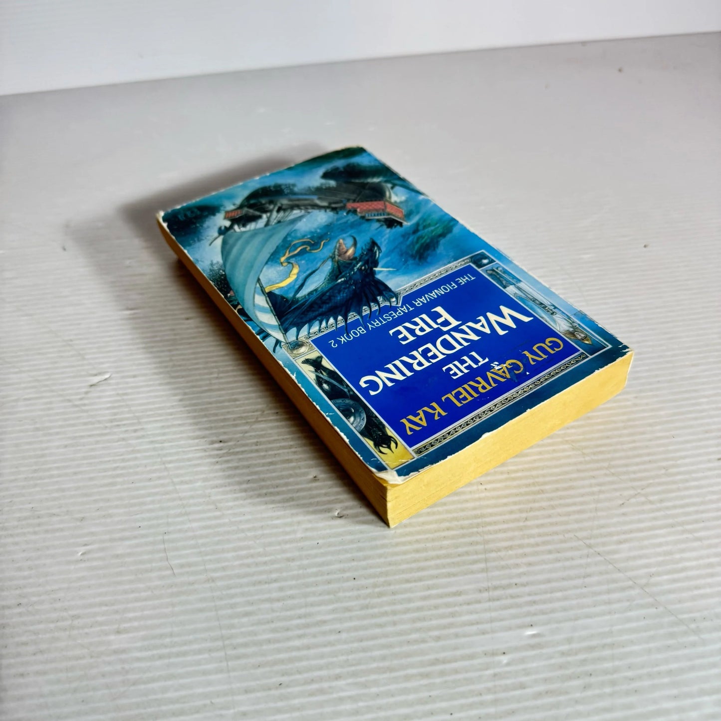 The Wandering Fire: Book 2 of The Fionavar Tapestry - Guy Gavriel Kay