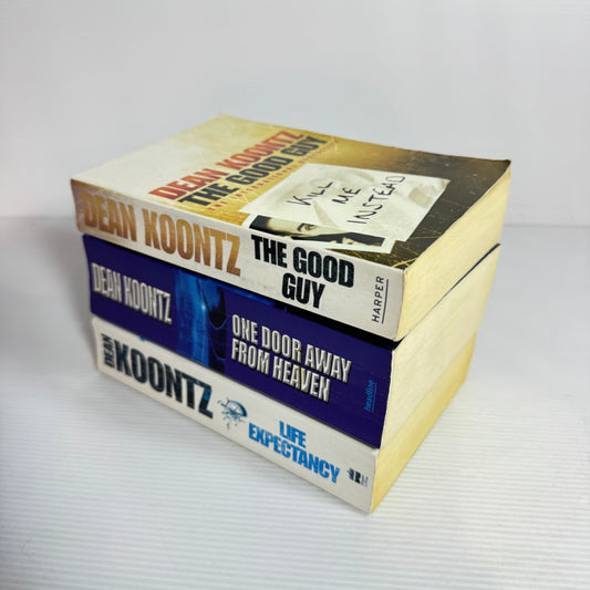 Dean Koontz Bundle x 3 : Kill Me Instead, Life Expectancy, One Door Away From Heaven (3463)