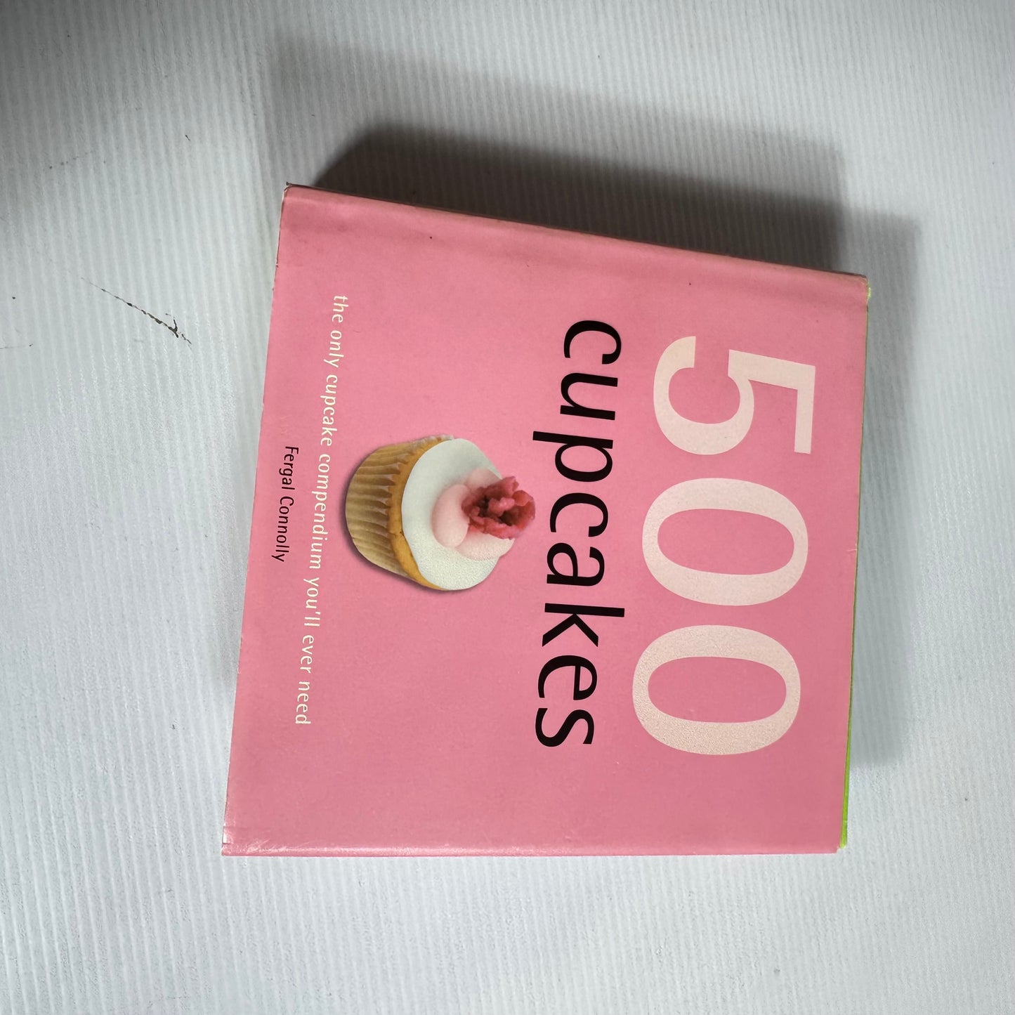 Cupcake Book Bundle x 3 Books : 500 Cupcakes, Cupcakes & Muffins, Super-duper Cupcakes (3223)