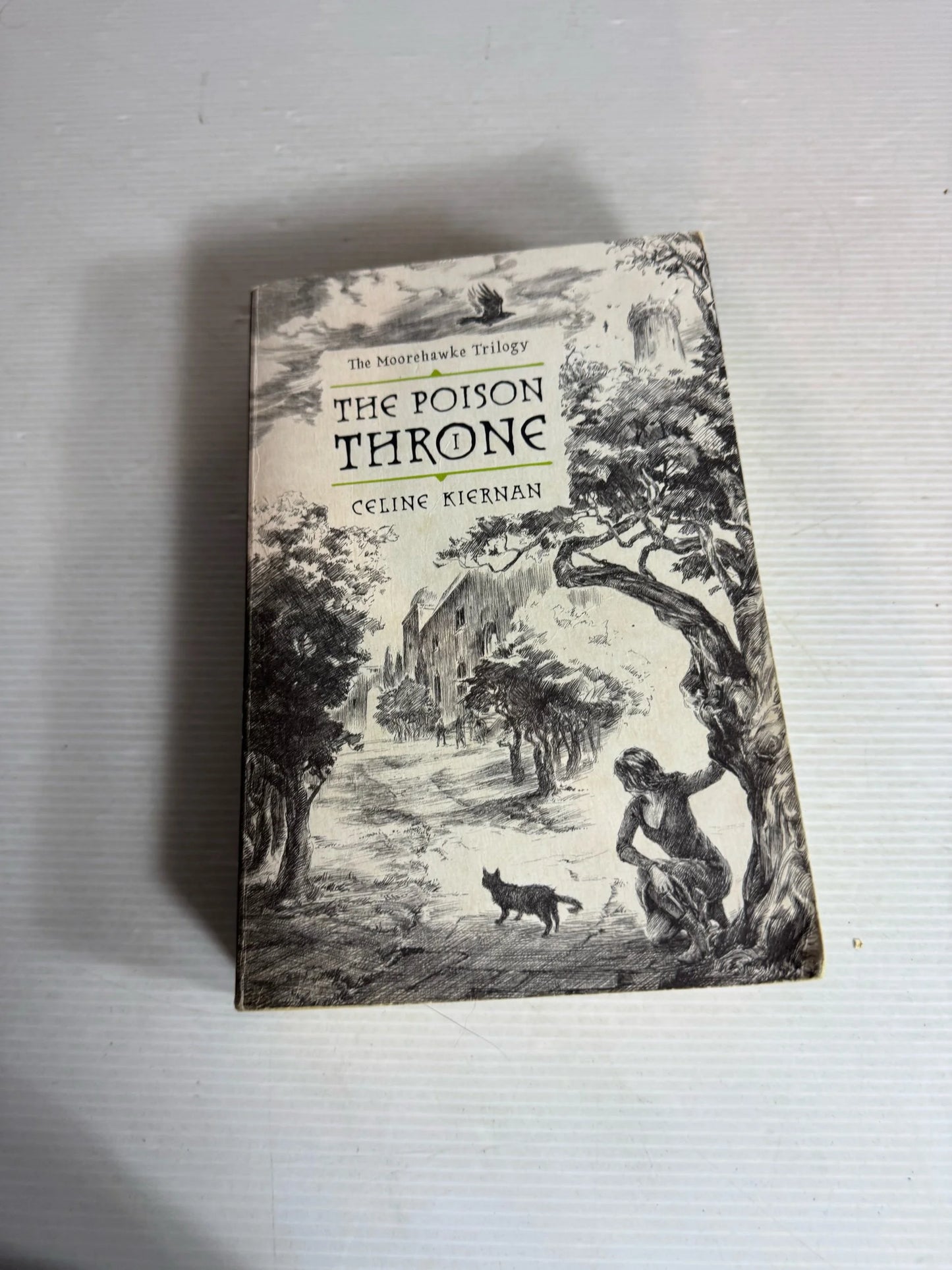 The Poison Throne: The Moorehawke Trilogy Book 1- Celine Kiernan