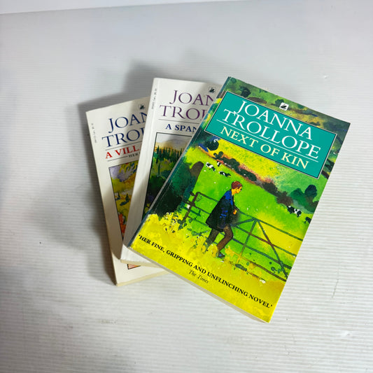 Joanna Trollope Book Bundle x 3 : Next of Kin, A Village Affair, A Spanish Lover (2988)