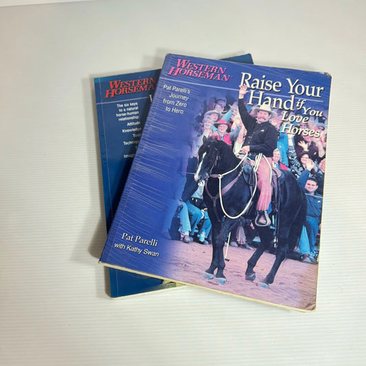 Western Horseman Book Bundle x 2 Magazines : Natural Horsemanship & Raise Your Hand If You Love Horses (2251)