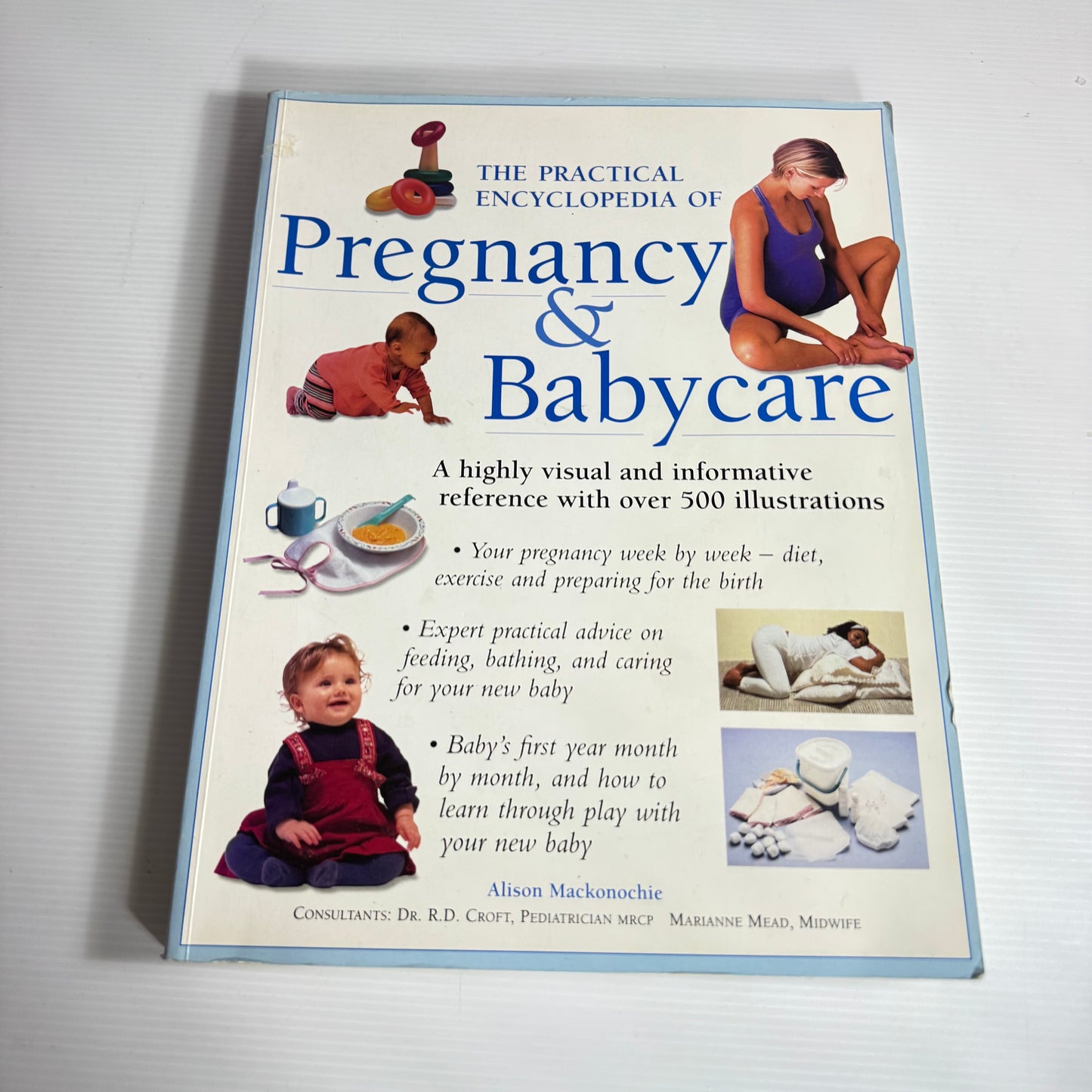 The Practical Encyclopedia of Pregnancy & Baby Care - Alison Mackonochie