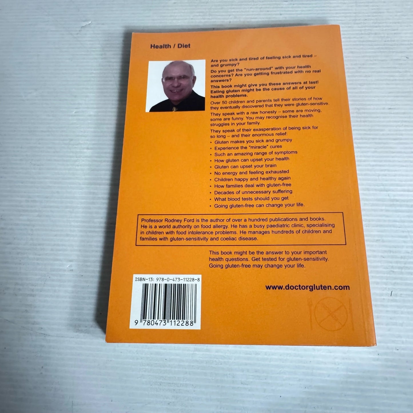 The Book Of The Sick, Tired And Grumpy : Gluten-free Kids - Dr Rodney Ford