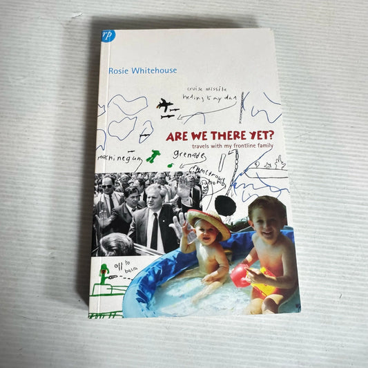 Are We There Yet? - Rosie Whitehouse