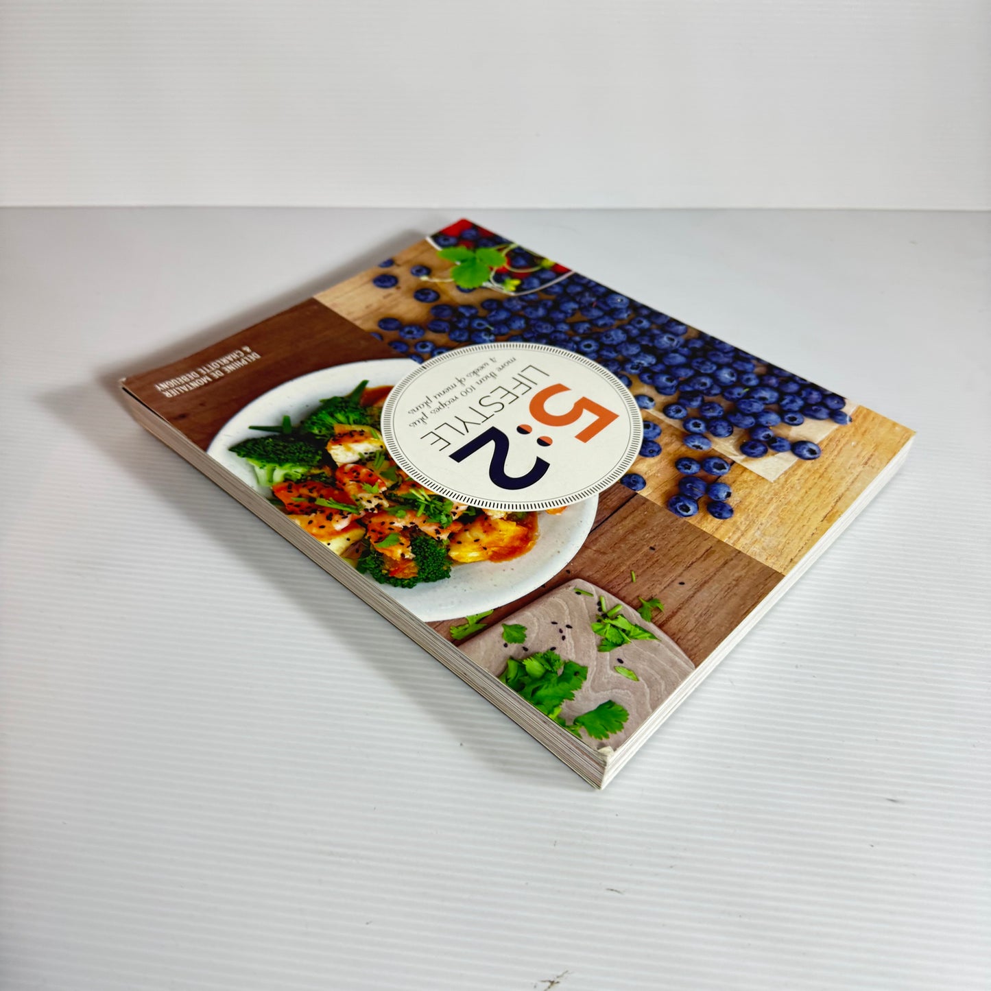 5:2 Lifestyle : More than 100 recipes plus 4 weeks of menu plans - Dephine De Montalier & Charlotte Debeugny