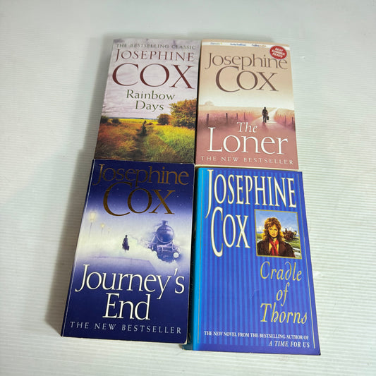 Josephine Cox Book Bundle x 4 : The Loner, Rainbow Days, Cradle of Thorns, Journey's End (3034)
