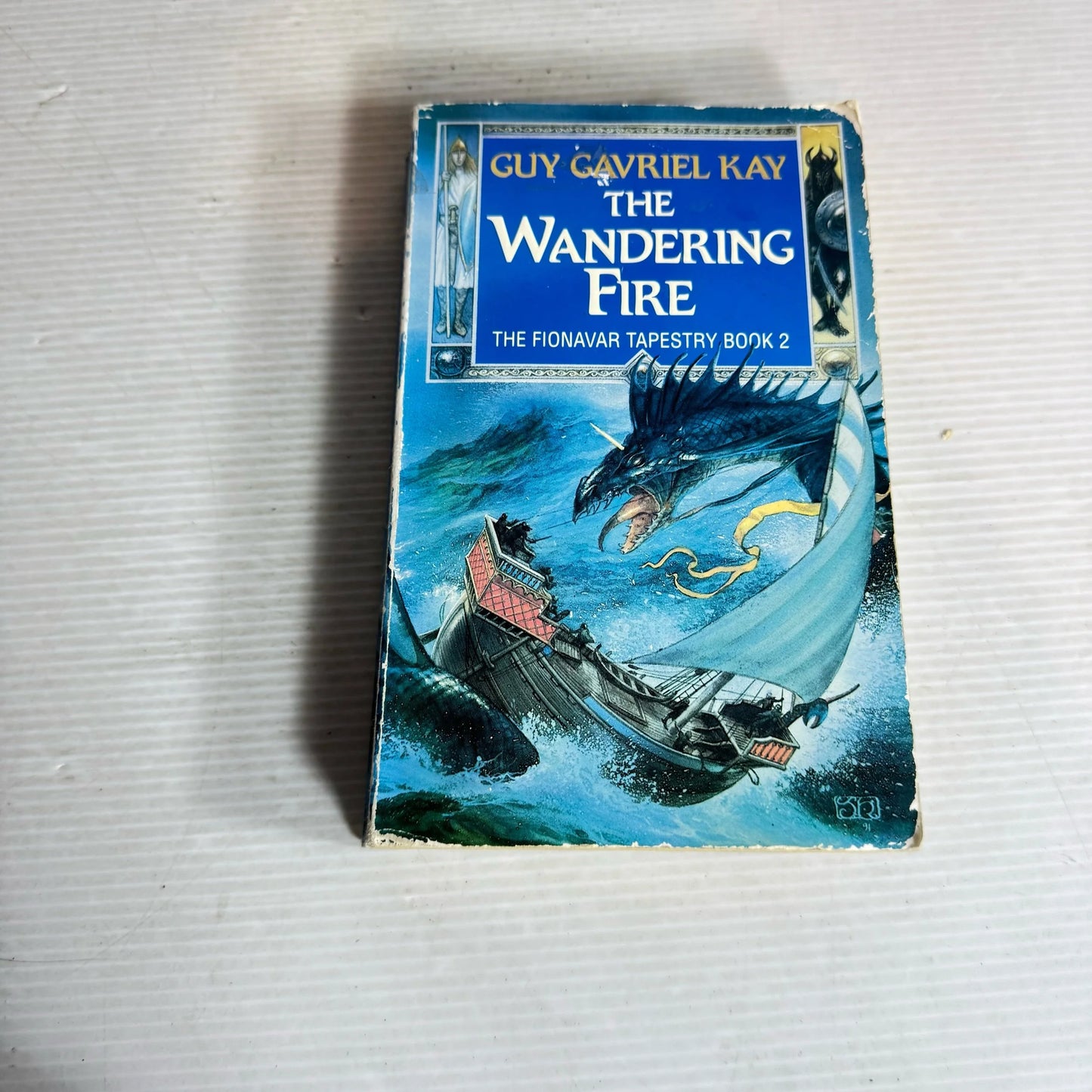The Wandering Fire: Book 2 of The Fionavar Tapestry - Guy Gavriel Kay