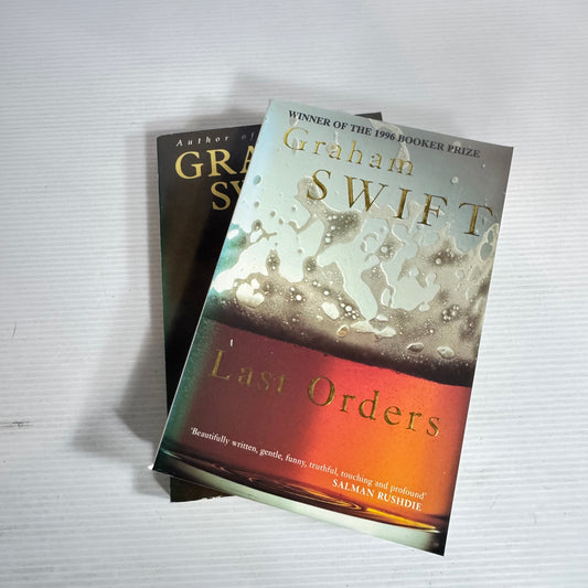 Graham Swift Book Bundle x 2 : Last Orders & Ever After (2499)