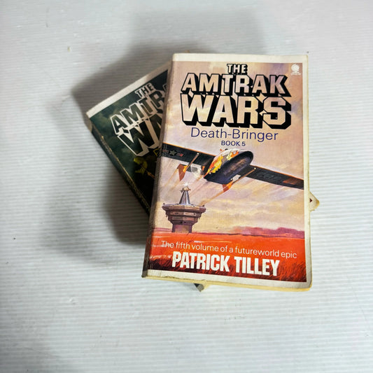 The Amtrak Wars Book 4 & 5 - Patrick Tilley (2112)