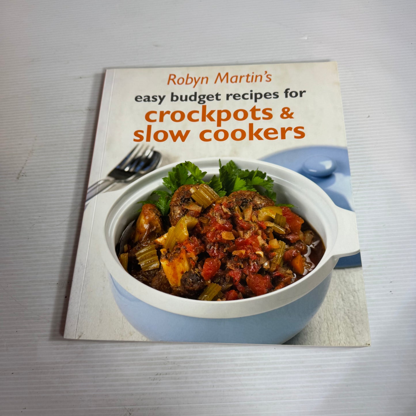 Crockpot & Slow Cooker Cookbook Bundle x 3 : Robyn Martin's Easy Budget Recipes, Robyn Martin's Simply Delicious Recipes, Keep Calm and Slow Cook (2905)