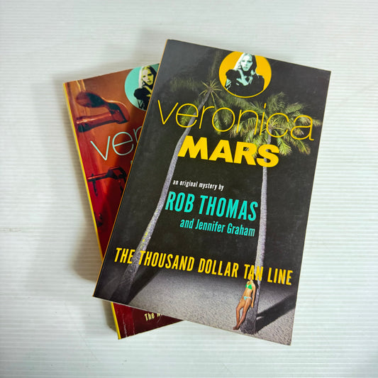 Veronica Mars Book Bundle x 2 : The Thousand Dollar Tan Line & Mr. Kiss and Tell (2813)