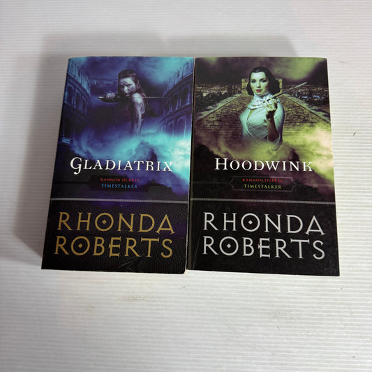 Rhonda Roberts Timestalker Book Bundle x 2 : Hoodwink & Gladiatrix (2954)