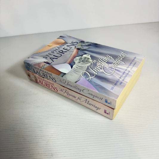 Stephanie Laurens Book Bundle x 2 : The Reasons for Marriage & An Unwilling Conquest (2290)
