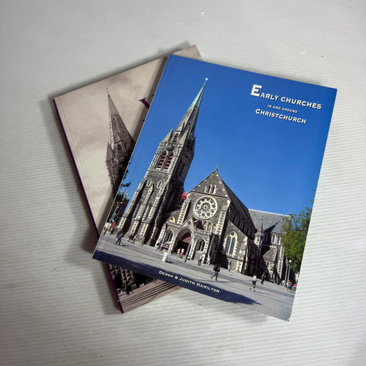 Christchurch Churches & Cathedral Book Bundle x 2 : Early Churches in and Around Christchurch - Derek & Judith Hamilton, vision & Reality : Christchurch's Cathedral in the Square - Colin Brown (2901)
