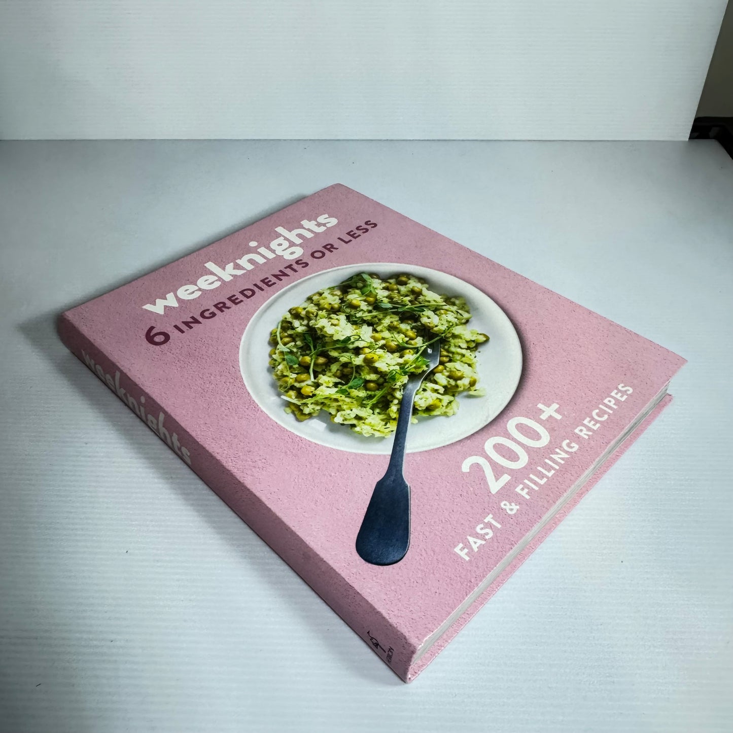 Weeknights : 6 Ingredients or Less 200+ Fast & Filling Recipes