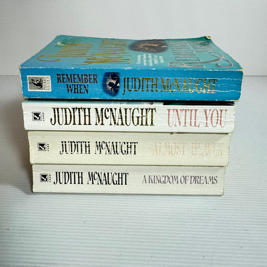 Judith McNaught Bundle x 4 : Remember When, Until You, A Kingdom of Dreams, Almost Heaven (3409)