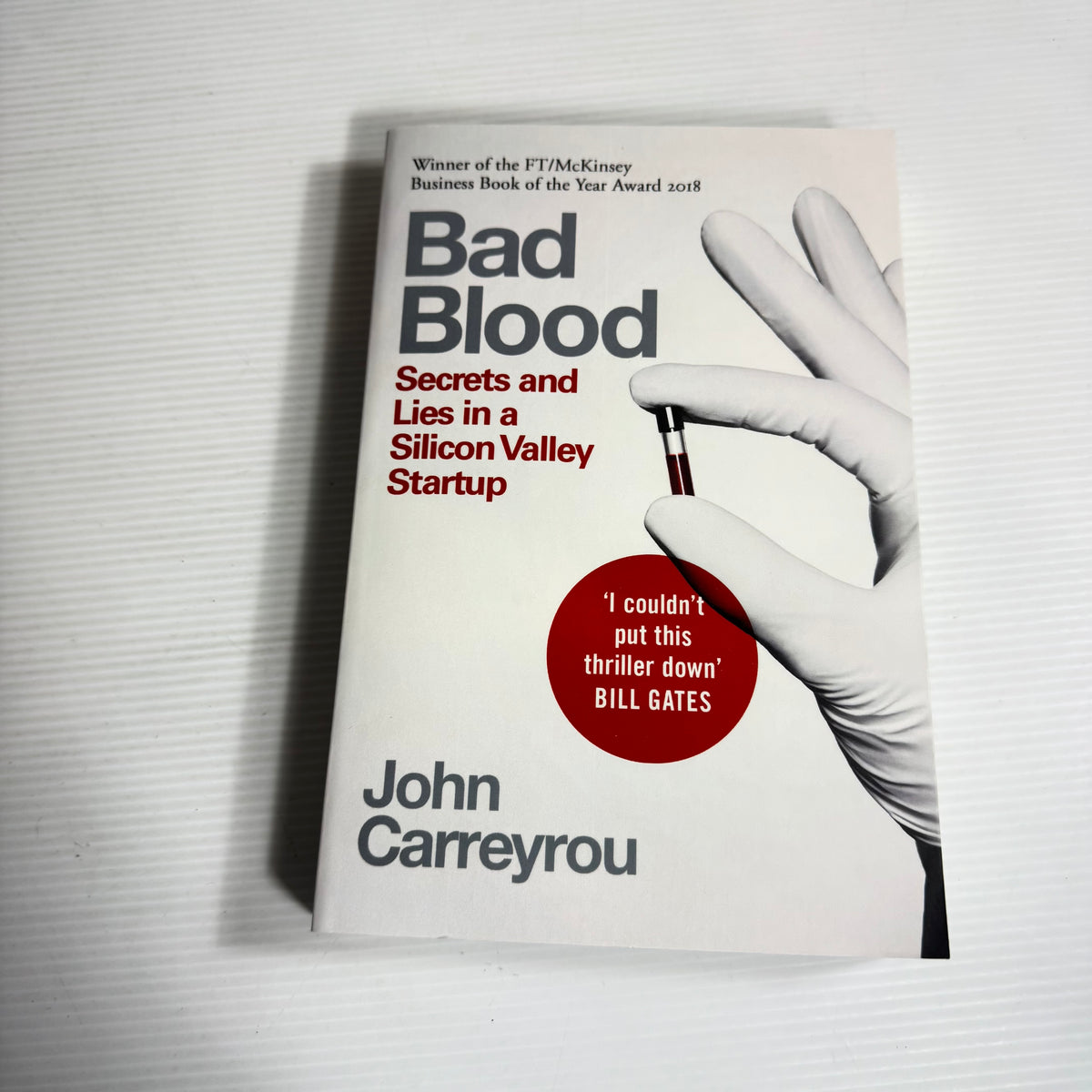 Bad Blood : Secrets and Lies in a Silicon Valley Startup - John Carreyrou (New)