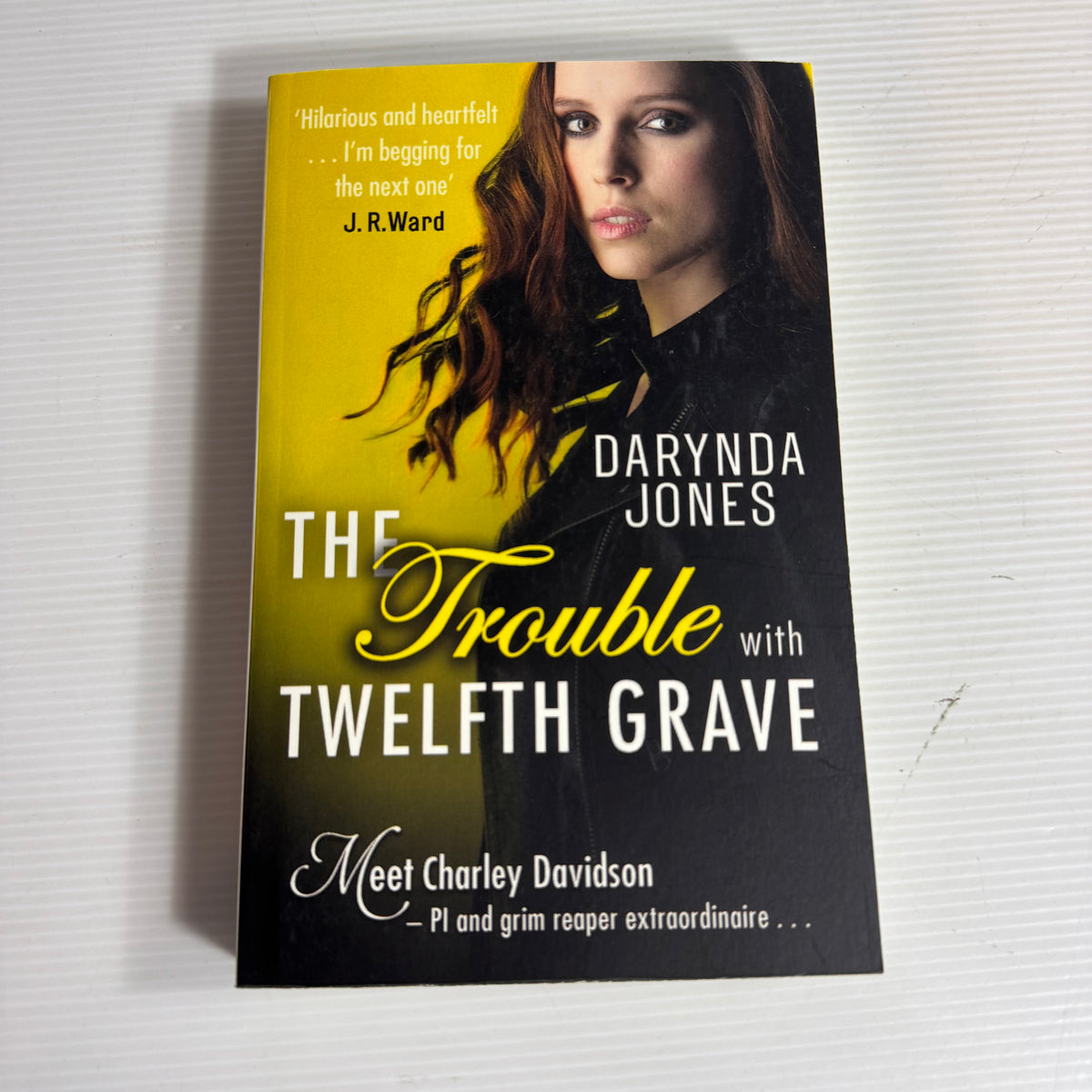 The Trouble with Twelfth Grave - Darynda Jones (New)