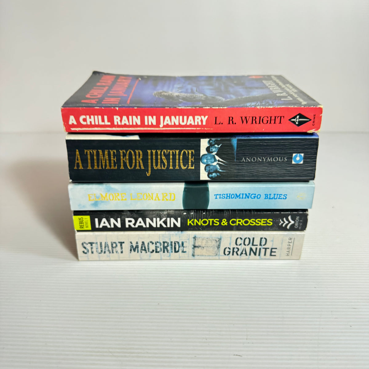 Thriller Bundle x 5 : A Chill Rain In January - L. R. Wright, A Time for Justice - Anonymous, Knots & Crosses - Ian Rankin, Tishomingo Blues - Elmore Leonard, Cold Granite - Stuart MacBride (3386)