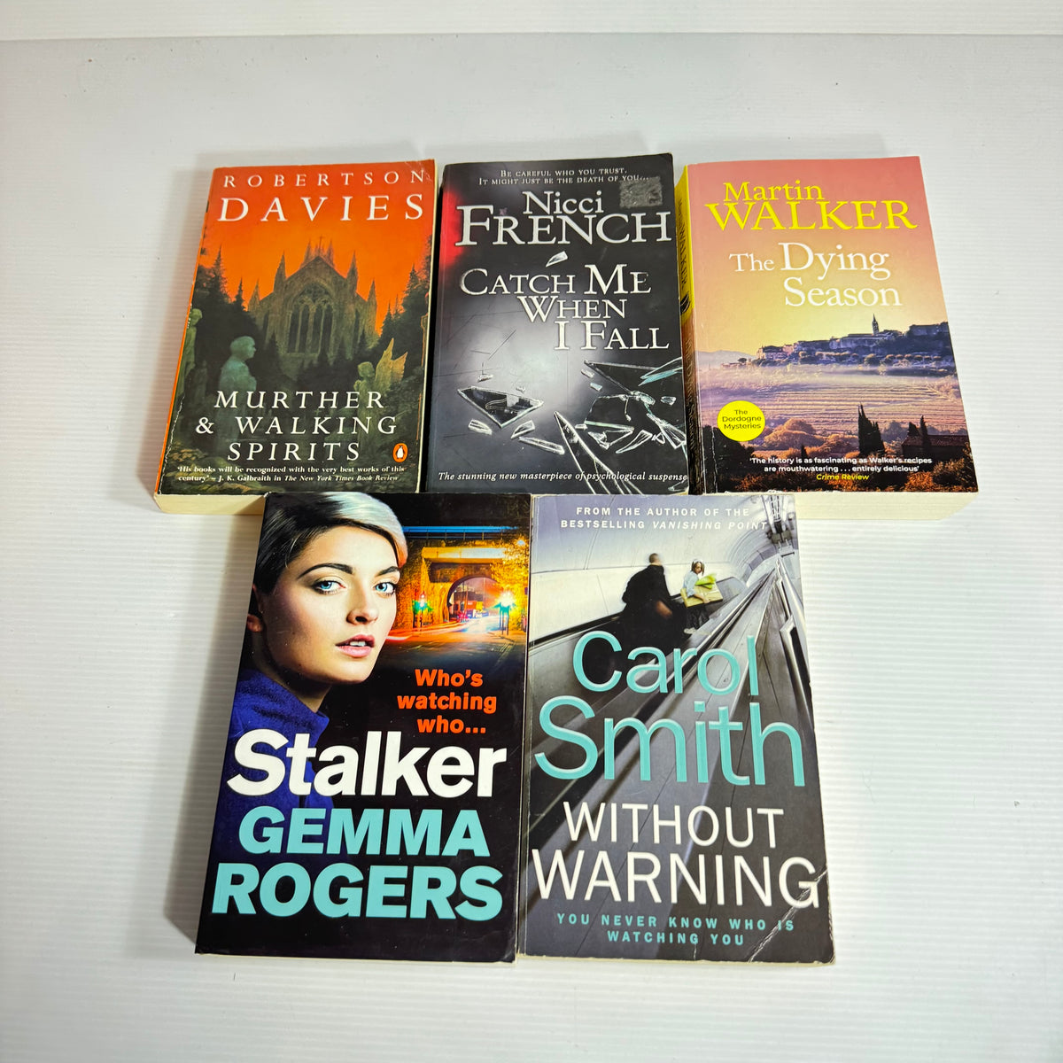 Suspense Thriller Bundle x 5 : The Dying Season - Martin Walker, Without Warning - Carol Smith, Catch Me When I Fall - Nicci French, Murther & Walking Spirits - Robertson Davies, Stalker - Gemma Rogers(3441)