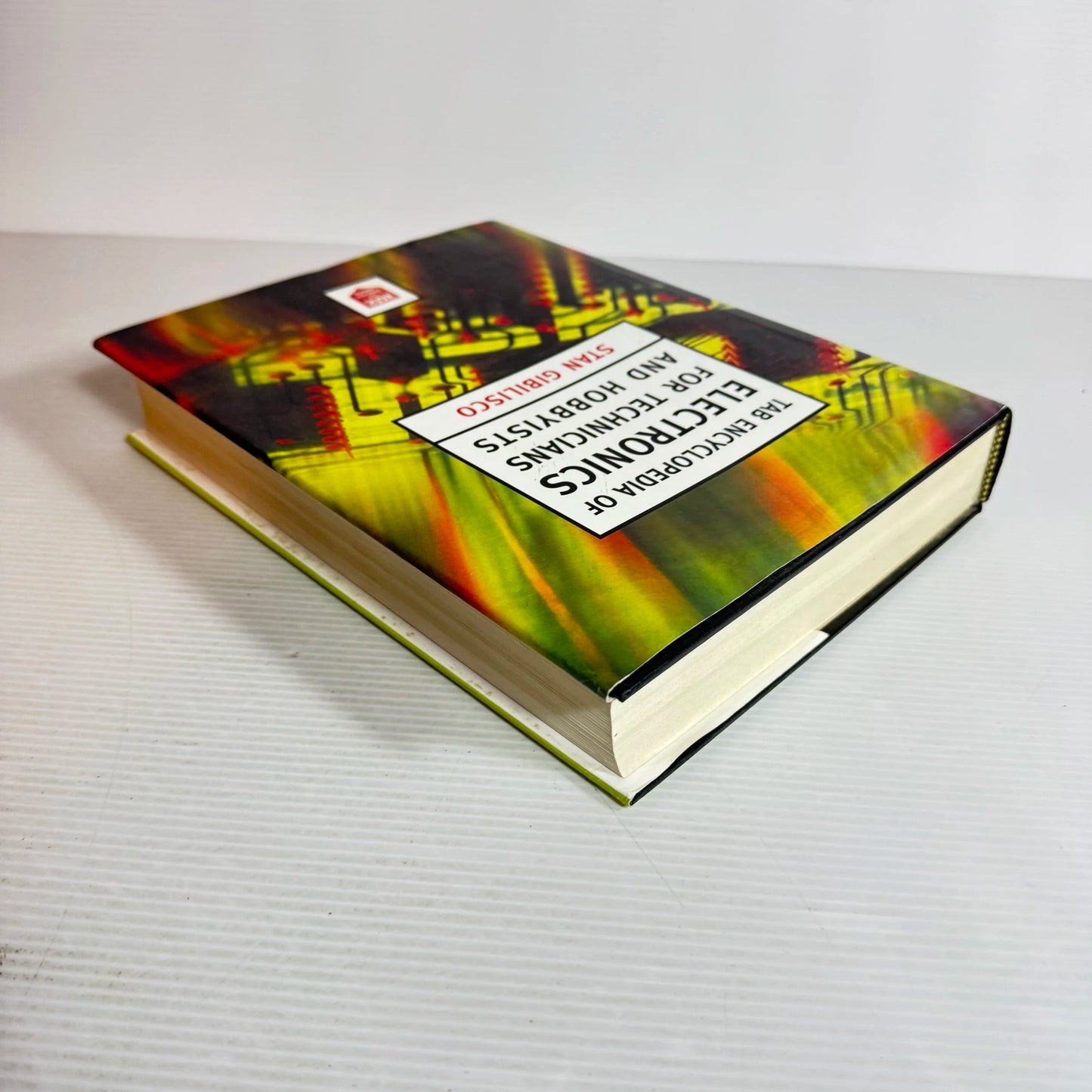 TAB Encyclopaedia of Electronics For Technicians and Hobbyists - Stan Gibilisco