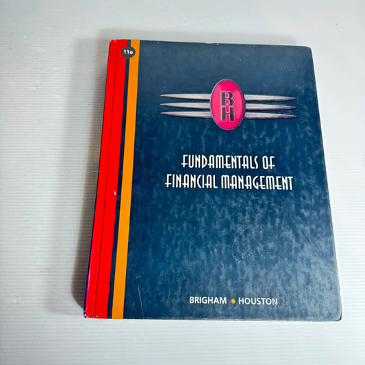 Fundamentals of Financial Management (11th Ed.) - Brigham & Houston
