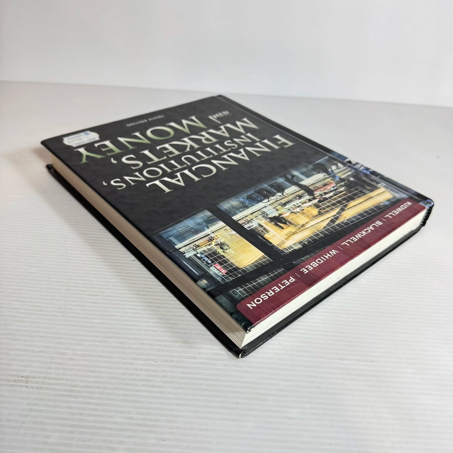 Financial Institutions, Markets, and  Money (10th Ed.) - Kidwell, Blackwell, Whidbee, & Peterson