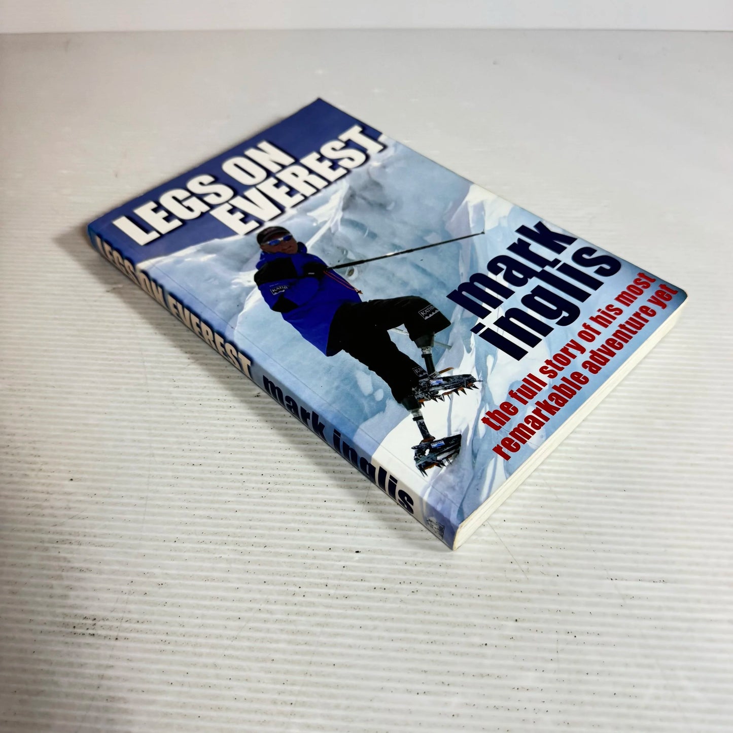 Legs On Everest - Mark Inglis