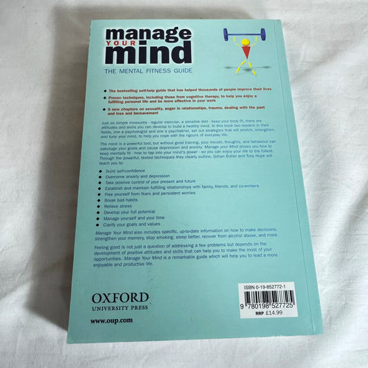 Manage Your Mind : The Mental Fitness Guide - Gillian Butler & Tony Hope