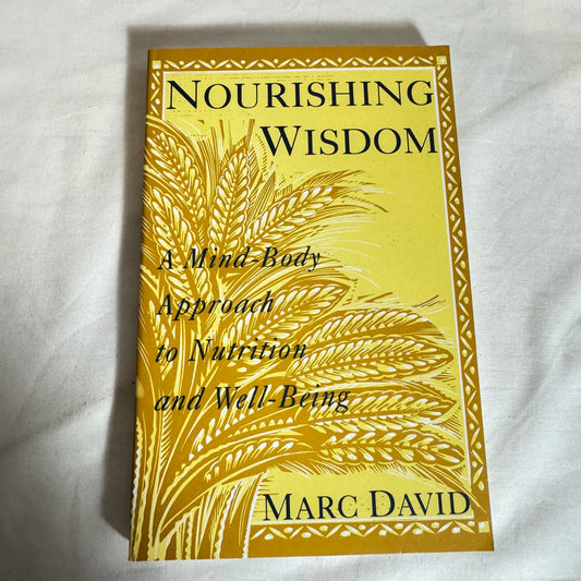 Nourishing Wisdom - Marc David