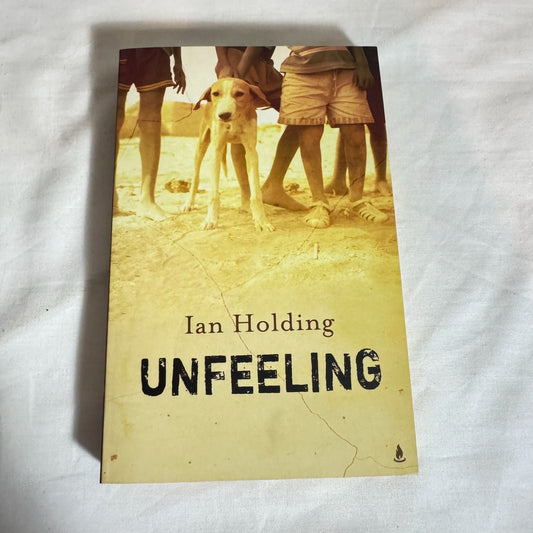 Unfeeling - Ian Holding
