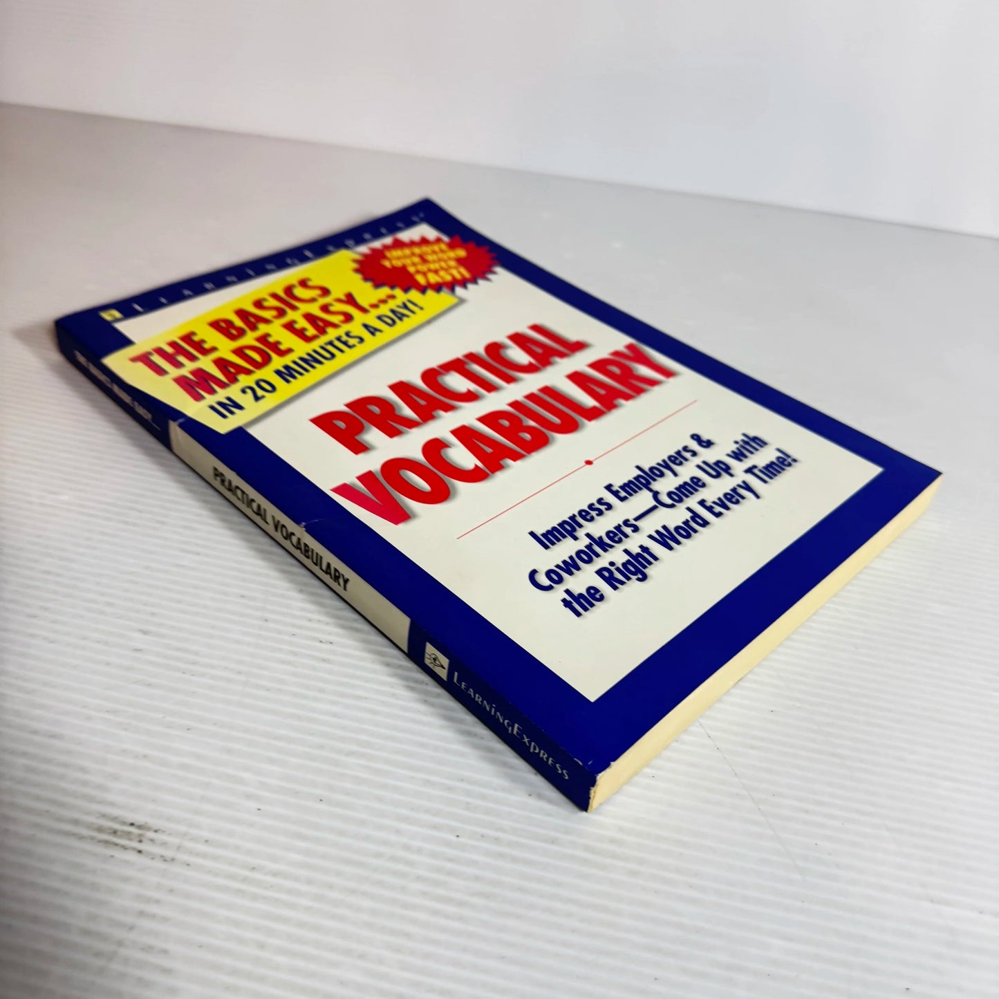 Practical Vocabulary : The Basics Made Easy In 20 Minutes a Day! - Learning Express