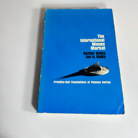 The International Money Market - Gunter Dufey And Ian H. Giddy